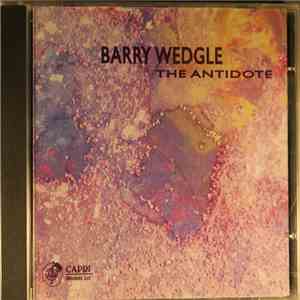 Barry Wedgle - The Antidote download flac mp3