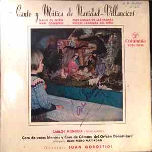 Carlos Munguía y Coro De Voces Blancas Del Orfeón Donostiarra, Coro De Cámara Del Orfeón Donostiarra, Juan Gorostidi, Juan Pedro Maidagan - Canto Y Música De Navidad - Villancicos download flac mp3