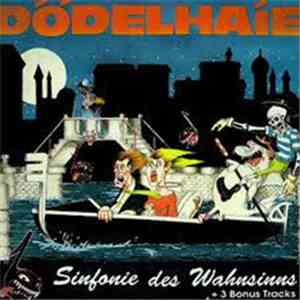 Dödelhaie - Sinfonie Des Wahnsinns download flac mp3