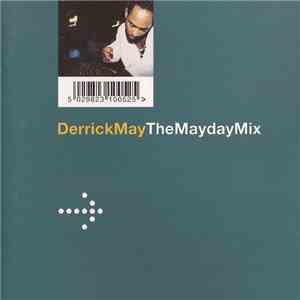 Derrick May - The Mayday Mix download flac mp3