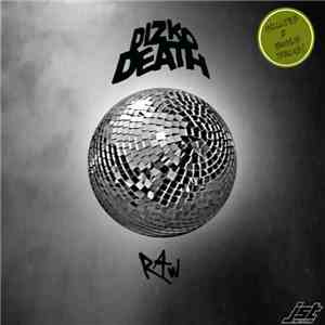 Dizkodeath - Raw download flac mp3