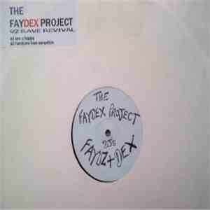 DJ Faydz & DJ Dex  - The Faydex Project - 92 Rave Revival download flac mp3