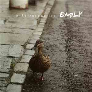 Emily  - A Retrospective download flac mp3