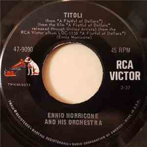 Ennio Morricone And His Orchestra - Titoli (From "A Fistful Of Dollars") download flac mp3