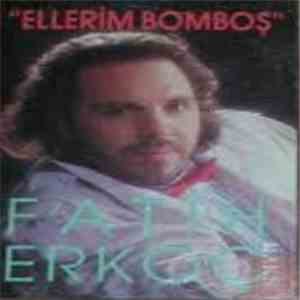 Fatih Erkoç - Ellerim Bomboş download flac mp3