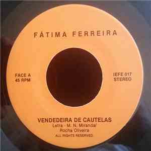 Fátima Ferreira - Vendedera De Cautelas/Estas Raparigas Novas download flac mp3