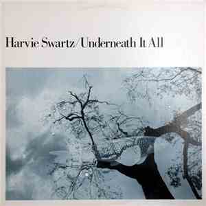 Harvie Swartz - Underneath It All download flac mp3