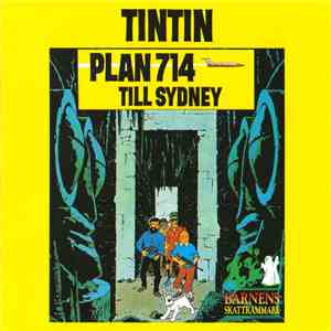 Hergé - Tintin: Plan 714 Till Sydney download flac mp3