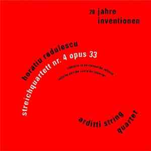 Horatiu Radulescu - Arditti String Quartet - Streichquartett Nr. 4 Opus 33 download flac mp3
