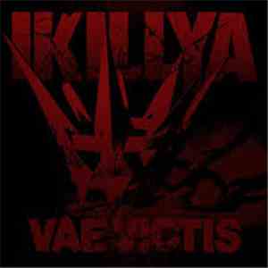 IKILLYA - Vae Victis download flac mp3