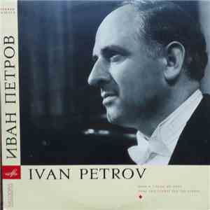 Ivan Petrov - Arias And Scenes From The Operas download flac mp3