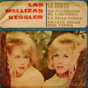 Las Mellizas Kessler - La Noche Es Corta download flac mp3