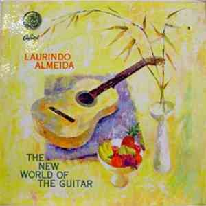 Laurindo Almeida - The New World Of The Guitar download flac mp3