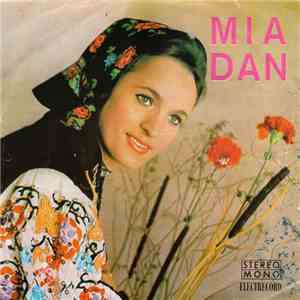 Mia Dan - De Cine Mi-e Mie Drag download flac mp3