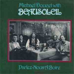 Michael Doucet With Beausoleil - Parlez-Nous A Boire flac mp3 download