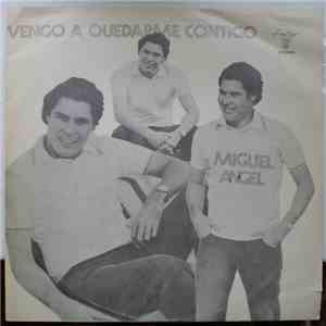 Miguel Angel  - Vengo A Quedarme Contigo download flac mp3
