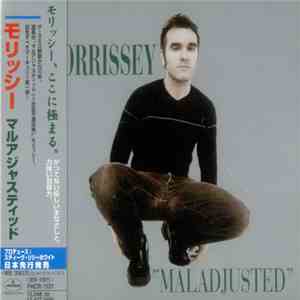 Morrissey = モリッシー - Maladjusted = マルアジャスティッド download flac mp3