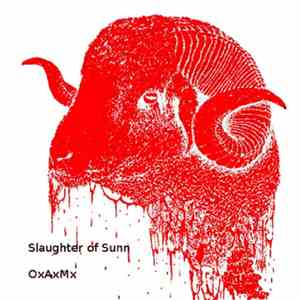 Oral VS Anal VS Murder - Slaughter Of Sunn download flac mp3