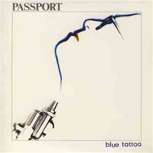 Passport  - Blue Tattoo download flac mp3