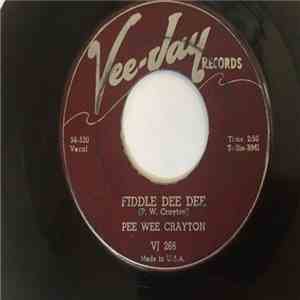 Pee Wee Crayton - Fiddle Dee Dee/Is This The Price I Pay download flac mp3