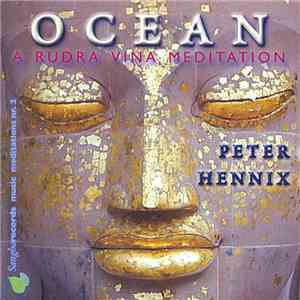 Peter Hennix - Ocean - A Rudra Vina Meditation download flac mp3