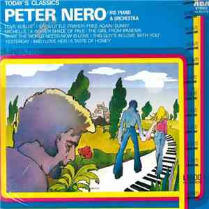 Peter Nero - Today's Classics - Peter Nero, His Piano & Orchestra download flac mp3