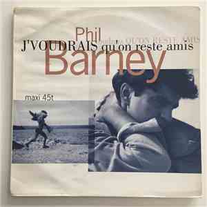 Phil Barney - J'Voudrais Qu'On Reste Amis download flac mp3