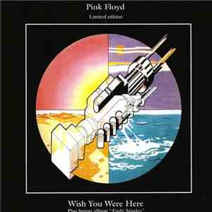 Pink Floyd - Wish You Were Here (Plus Bonus Album "Early Singles") download flac mp3