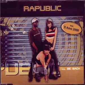 Rapublic - I'll Be Back download flac mp3