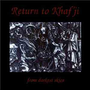 Return To Khaf'ji - From Darkest Skies download flac mp3