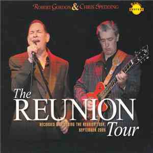 Robert Gordon  & Chris Spedding - The Reunion Tour download flac mp3