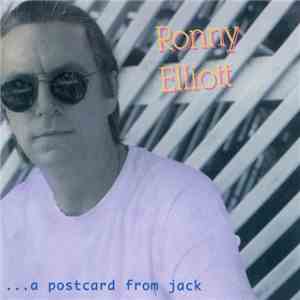 Ronny Elliott  - ...A Postcard From Jack download flac mp3