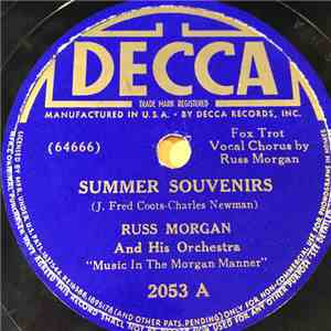 Russ Morgan And His Orchestra - Summer Souvenirs / Is That The Way To Treat A Sweetheart? download flac mp3