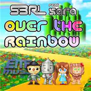 S3RL Feat. Sara - Over The Rainbow download flac mp3