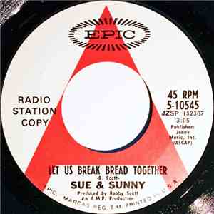 Sue & Sunny - Let Us Break Bread Together/Stop Messing Around With My Heart download flac mp3