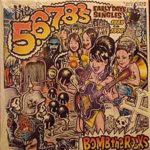 The 5.6.7.8's - Bomb The Rocks: Early Days Singles 1989 - 1996 download flac mp3
