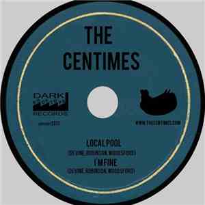 The Centimes - Local Pool / I'm Fine download flac mp3