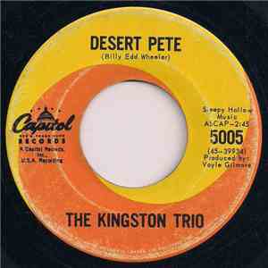 The Kingston Trio - Desert Pete download flac mp3