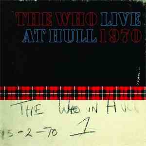 The Who - Live At Hull 1970 download flac mp3