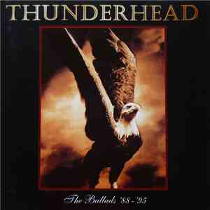 Thunderhead  - The Ballads '88 - '95 download flac mp3