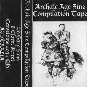 Various - Archaic Age Zine Compilation Tape download flac mp3
