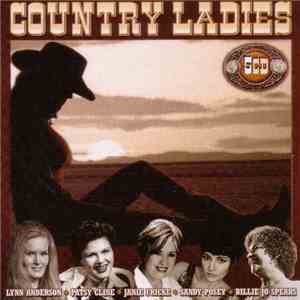 Various - Country Ladies - Lynn Anderson, Patsy Cline, Janie Fricke, Sandy Posey, Billie Jo Spears download flac mp3