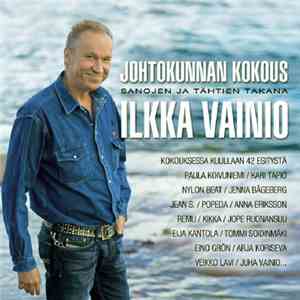 Various - Johtokunnan Kokous – Sanojen Ja Tähtien Takana Ilkka Vainio download flac mp3
