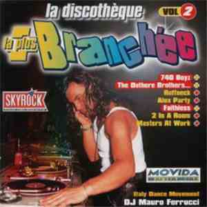 Various - La Discothèque La Plus Branchée Vol. 2 download flac mp3