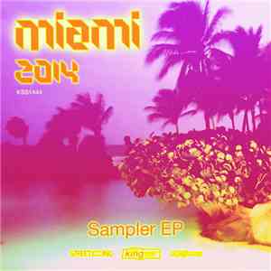Various - Miami 2014 (Sampler EP) download flac mp3