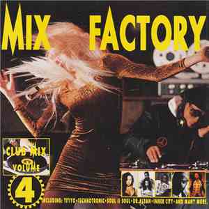 Various - Mix Factory - Club Mix Volume 4 download flac mp3