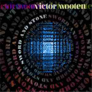 Victor Wooten - Sword And Stone download flac mp3