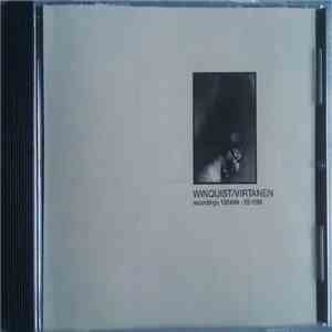 Winquist Virtanen - Recordings 130499-251299 download flac mp3