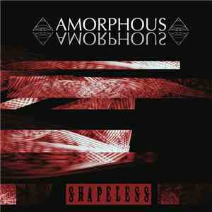 Amorphous  - Shapeless download flac mp3