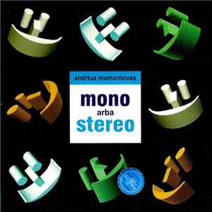 Andrius Mamontovas - Mono Arba Stereo flac mp3 download